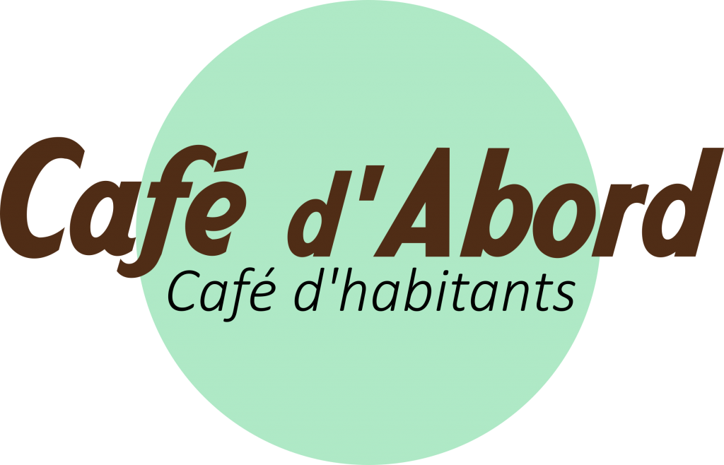 Café d'Abord Café d'habitants